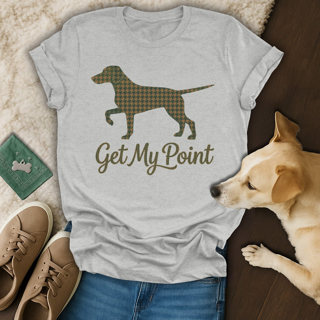 Gray t-shirt with a dog silhouette and "Get My Point" text.