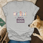 Grey t-shirt with a dog and books graphic and text "just a BOOK hound".