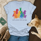 Light blue t-shirt with rainbow dogs graphic and text "can't, plans with my dogs".