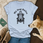 My Dog Rules Graphic Tee for Pet Lovers Shirt