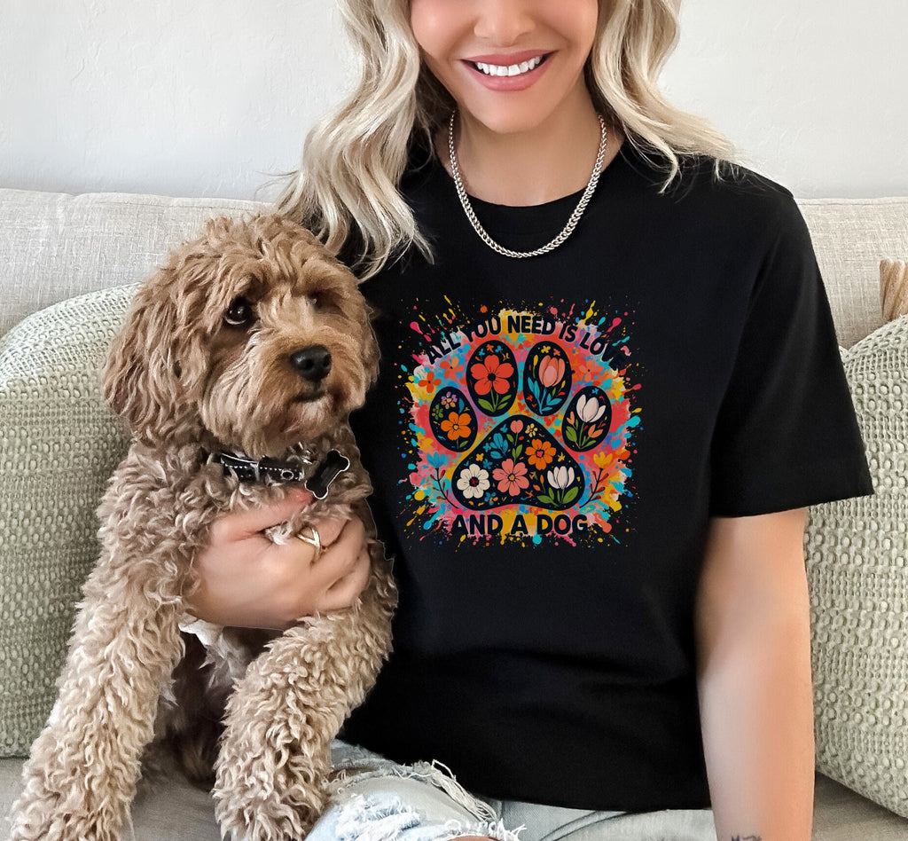 All You Need Is Love and a Dog Graphic Tee